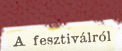 A fesztivlrl